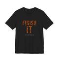 Finish It Tee — Burnt Orange