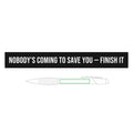 Nobody's Coming to Save You Finish It — Engraved Brass Pen