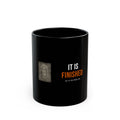 It Is Finished Mug — White/Orange