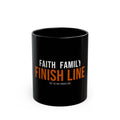 Faith Family Finish Line — Motivational Coffee Mug