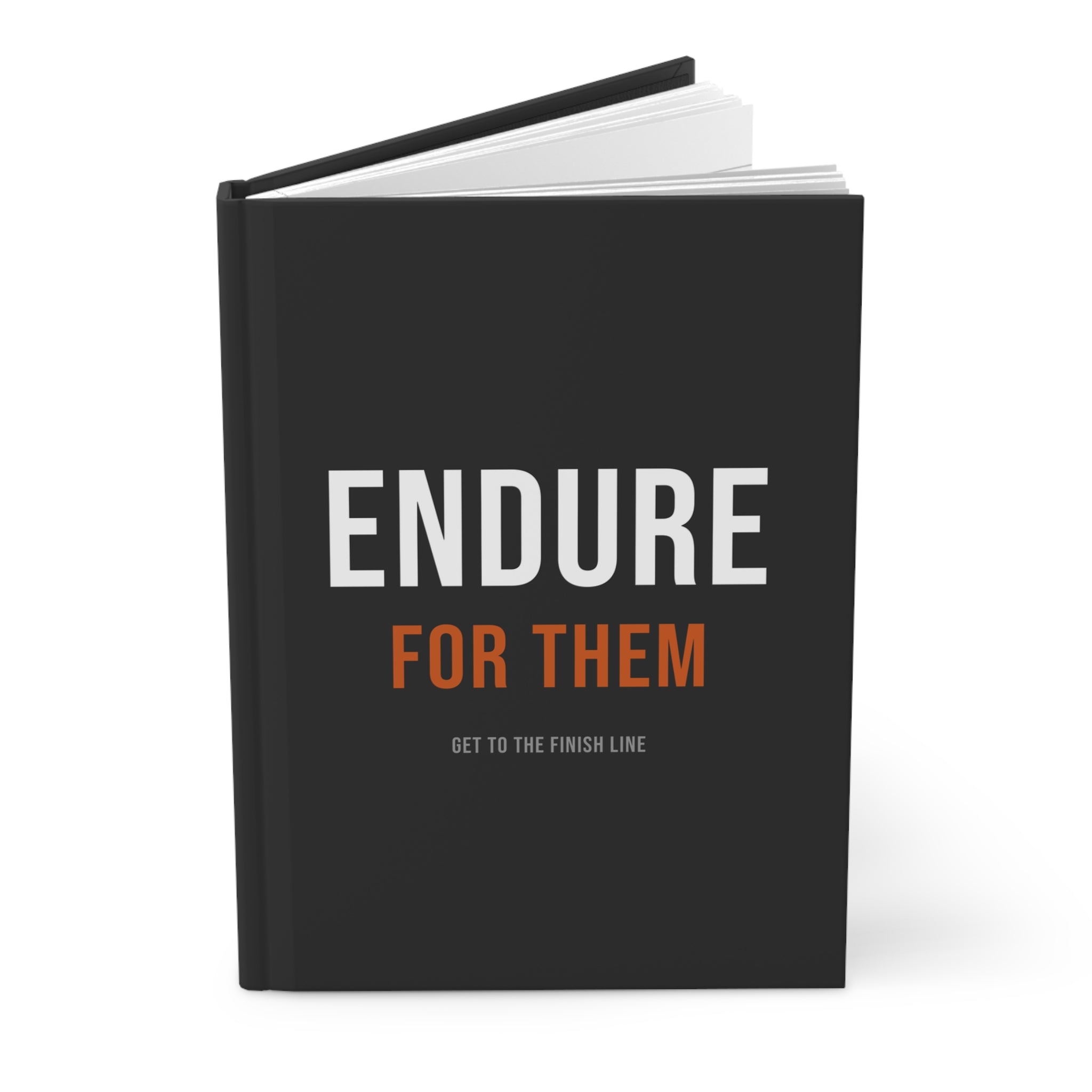 Endure For Them — Hardcover Journal