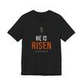 He Is Risen Tee — White/Orange