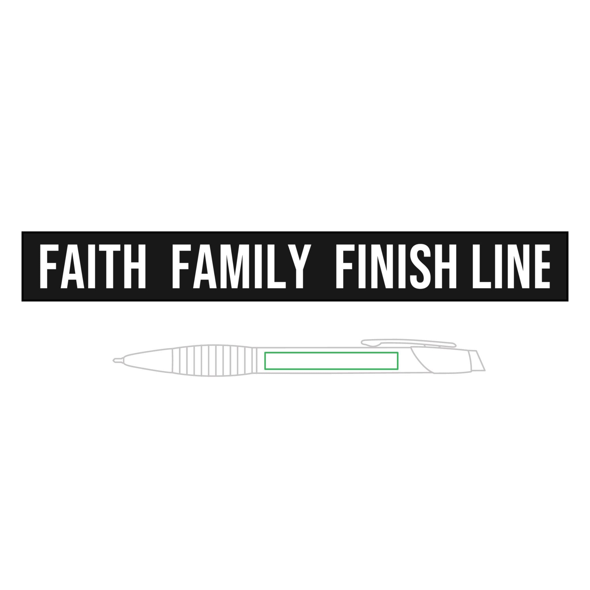 Faith Family Finish Line — Engraved Brass Pen
