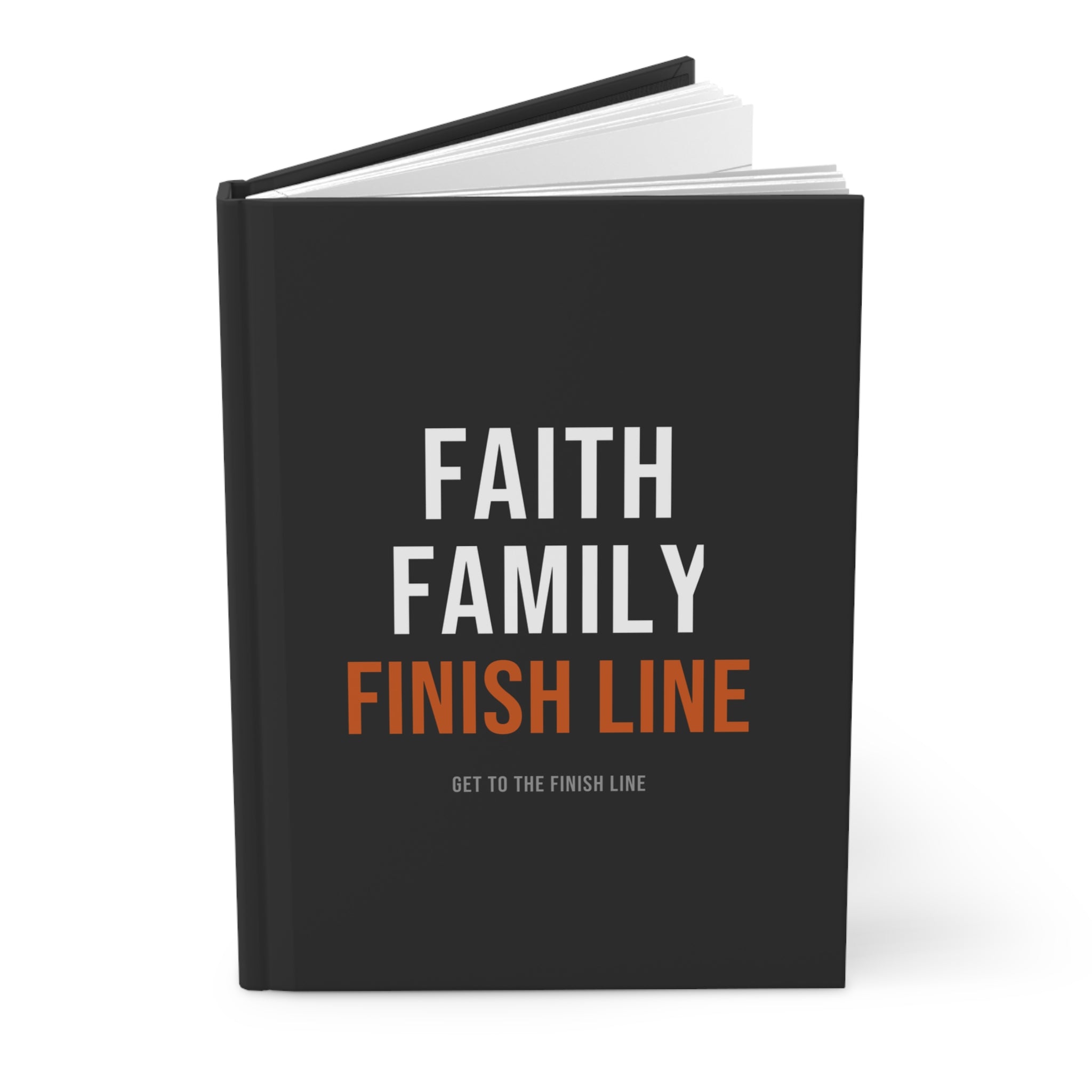 Faith Family Finish Line — Hardcover Journal