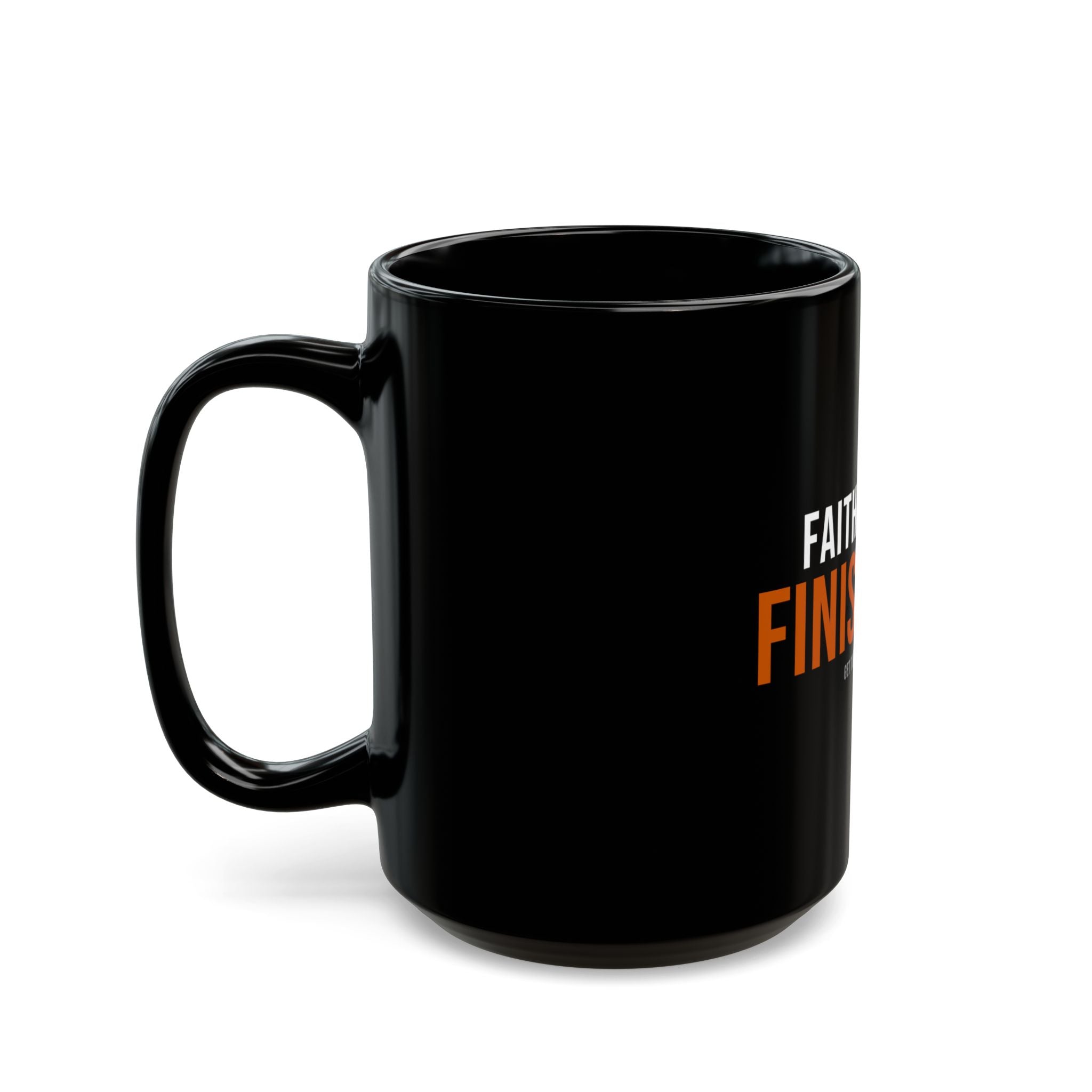 Faith Family Finish Line — Motivational Coffee Mug