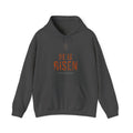 He Is Risen Hoodie — Burnt Orange