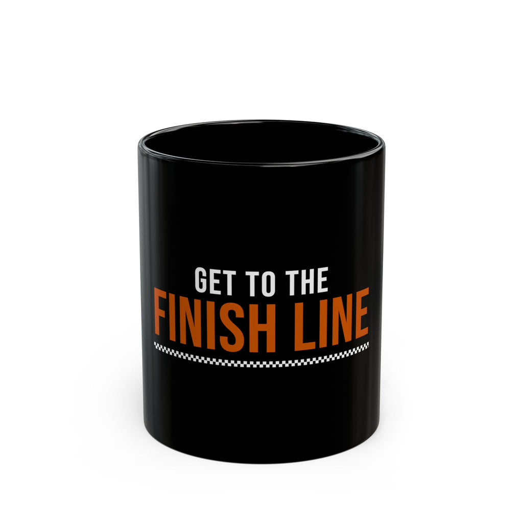 Get to the Finish Line — Motivational Coffee Mug
