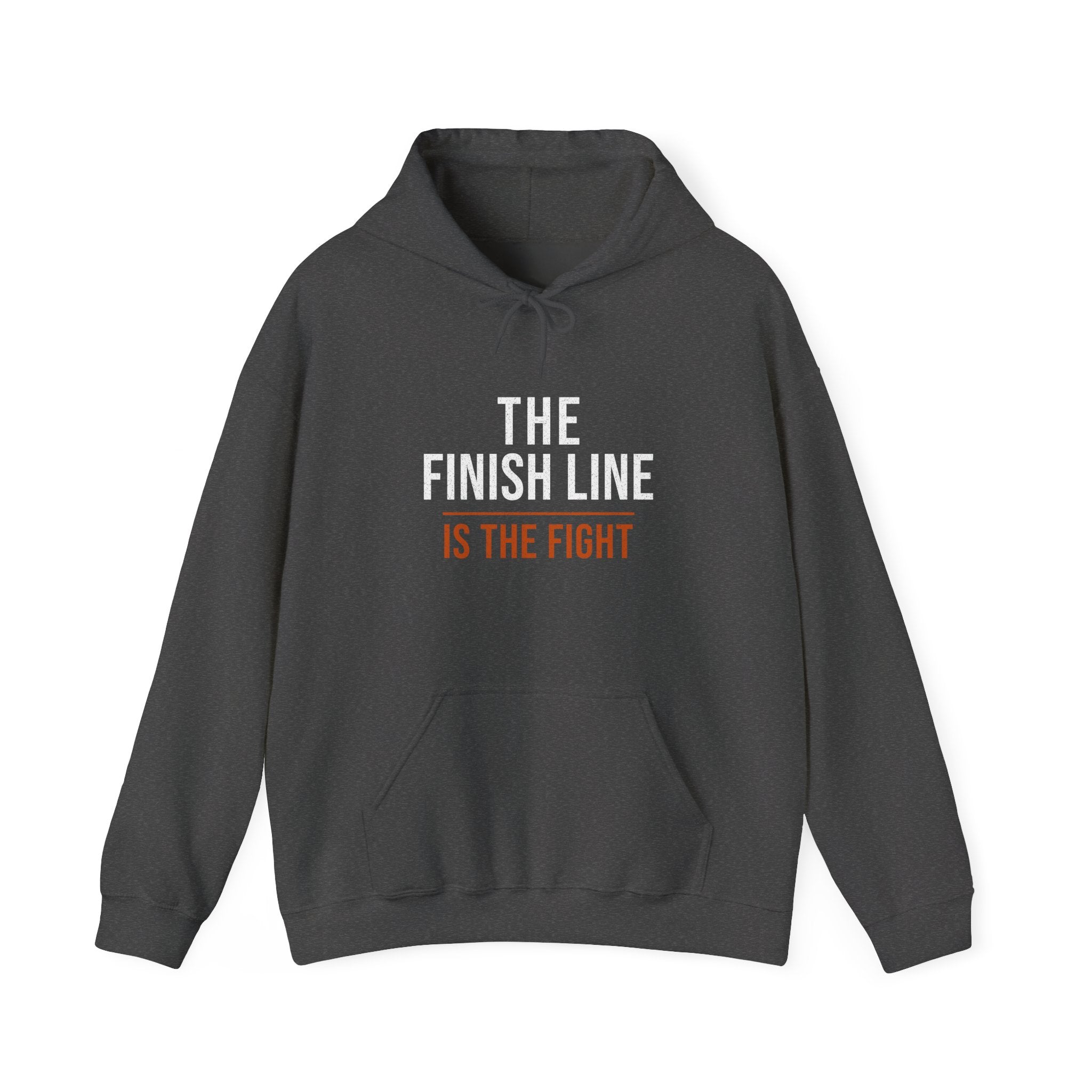 The Finish Line Is the Fight — Motivational Hoodie