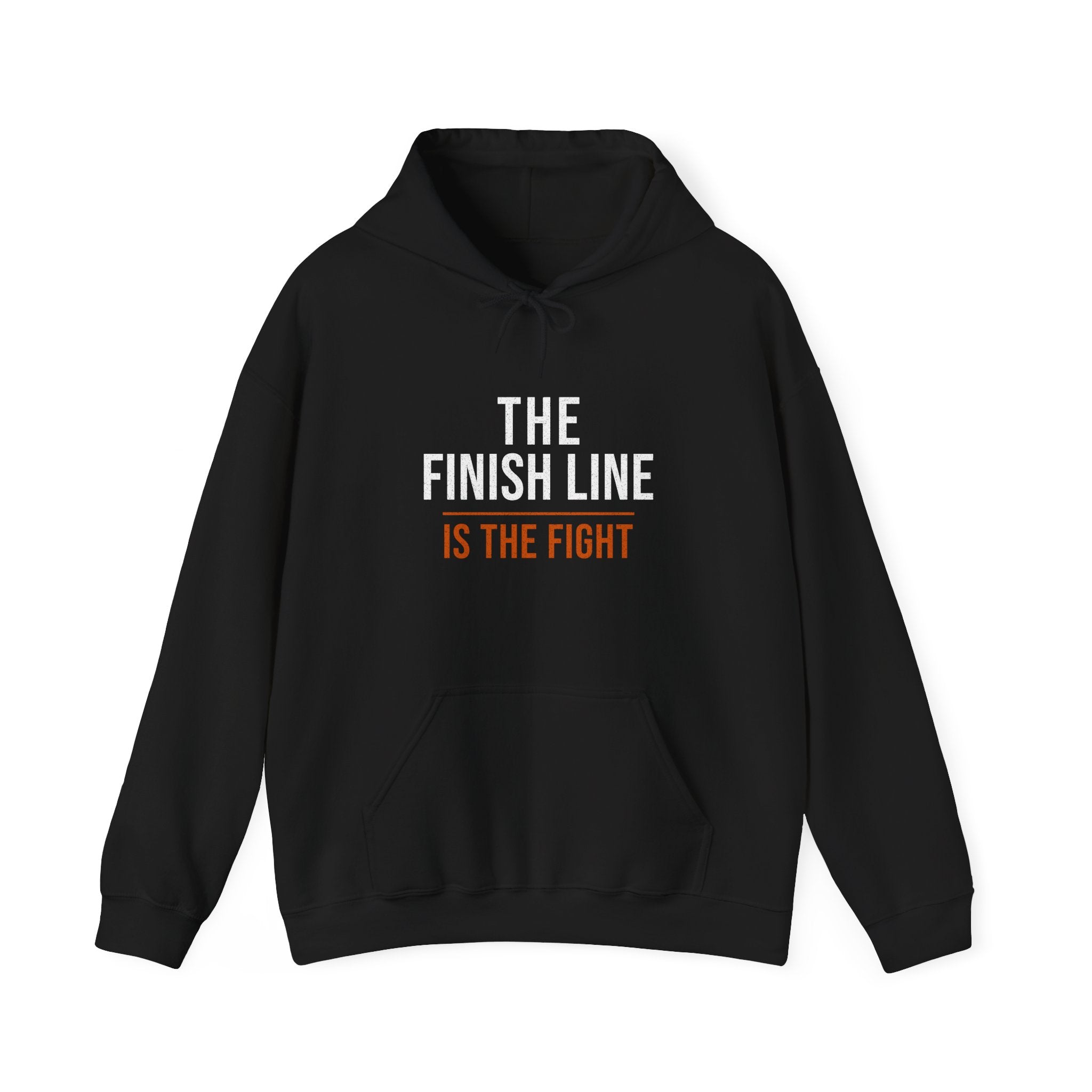 The Finish Line Is the Fight — Motivational Hoodie