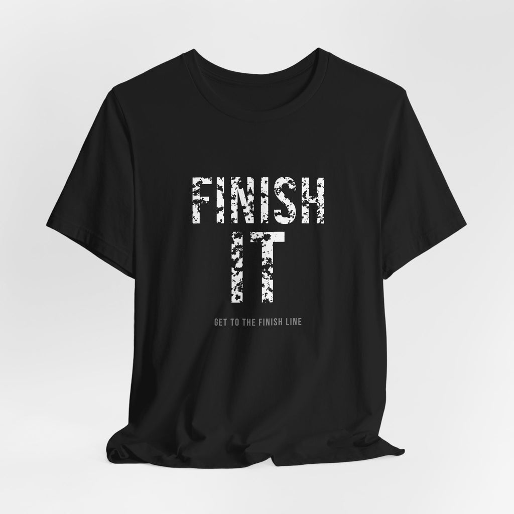 Finish It Tee — White